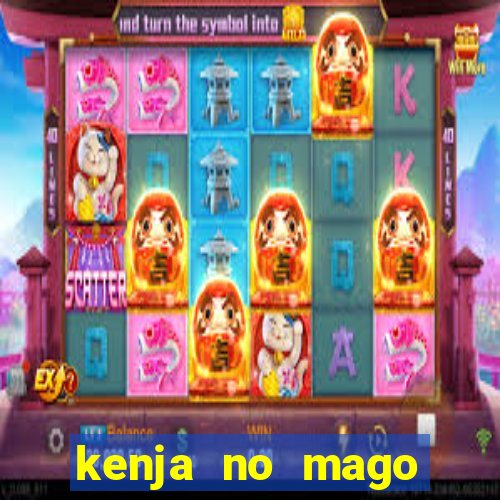 kenja no mago dublado 1 temporada